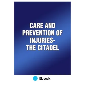 Care and Prevention of Injuries-The Citadel